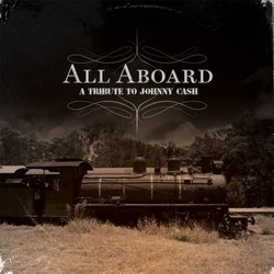 All Aboard-Tribute to Johnny Cash