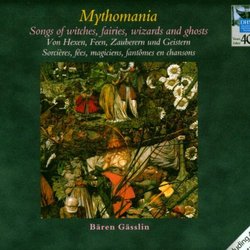 Mythomania: Songs of Witches Fairies Wizards
