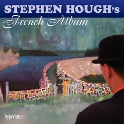 Stephen Hough's French Album