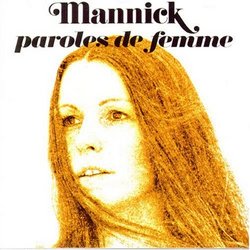 Mannick: Paroles De Femme