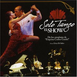 Solo Tango: El Show