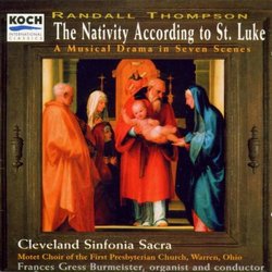 The Nativity According to St. Luke: A Musical Drama in Seven Scenes