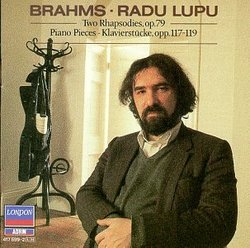 Brahms: Two Rhapsodies, Op. 79; Piano Pieces, Opp. 117-119