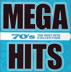 Mega Hits 70's: the Best Hit Collection