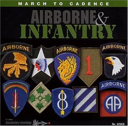 March to Cadence with the U.S. Army Airborne & Infantry