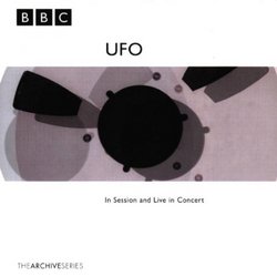 UFO - BBC The Archive Series: In Session and Live in Concert
