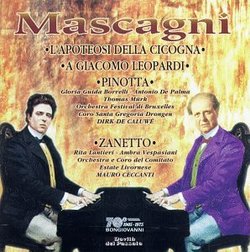 Pietro Mascagni: L'Apoteosi Cicogna; A Giasomo Leopardi; Pinotta; Zanetto