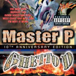 Ghetto D 10th Anniversary Edition (Bonus CD)
