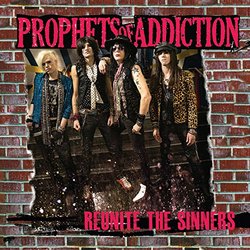 Prophets Of Addiction - Reunite The Sinners [Japan CD] BKMY-1021