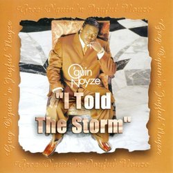 Gregory O'Quin & Noyze - I Told the Storm: A Greatest Hits Collection