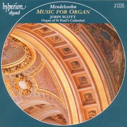 Mendelssohn: Music for Organ
