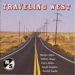 Traveling West: Vocal and Instrumental Music by American Composers