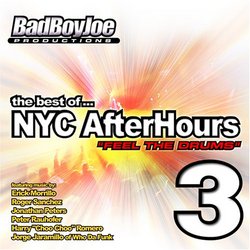 Best of NYC Afterhours 3: Feel the Drums