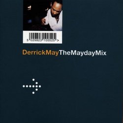Mayday Mix: Derrick May