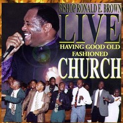 Live: Having Good Old Fashioned Church Part one 1