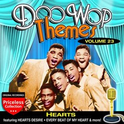 Doo Wop Themes, Volume 23 - Hearts