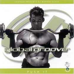 Global Groove: Push It