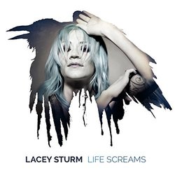 Life Screams by Lacey Sturm