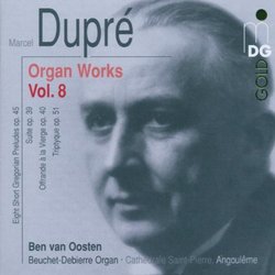 Marcel Dupré: Organ Works, Vol. 8