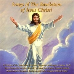 Songs of The Revelation of Jesus Christ!