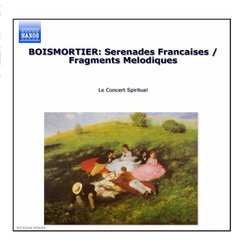 BOISMORTIER: Serenades Francaises / Fragments Melodiques