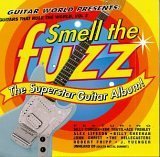 Guitars That Rule the World Vol 2 - Smell the Fuzz - The Superstar Guitar Album