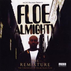 Floe Almighty The Remixture
