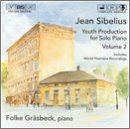 Jean Sibelius: Youth Productions for Solo Piano, Vol. 2