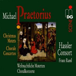 Michael Praetorius: Christmas Motets & Chorale Concertos - Hassler Consort