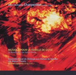 Marc-Antoine Charpentier: Musique pour la Famille de Guise