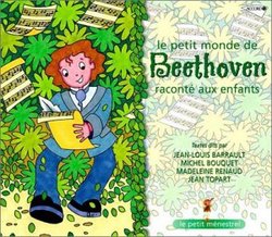Le Petit Monde de Beethoven Raconte aux Enfa/Var