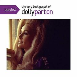 Playlist: The Very Best of Dolly Parton Gospel