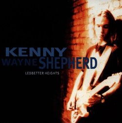 Ledbetter Heights by Kenny Wayne Shepherd (1996-04-04)
