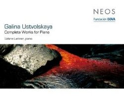 Ustovolskaya: Complete Works for Piano