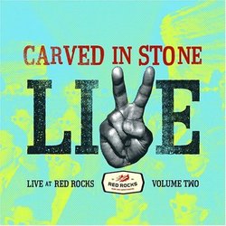 Carved In Stone: Live At Red Rocks Volume 2
