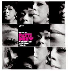 Workin' on a Groovy Thing: The Best of Patti Drew