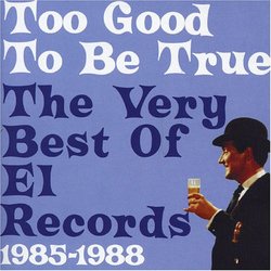 Too Good to Be True: Very Best of El Records