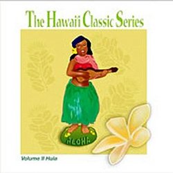 The Hawaii Classic Series Volume II Hula