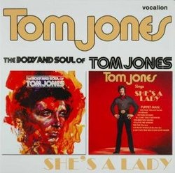 Body & Soul of Tom Jones/Tom Jones Sings She's a L