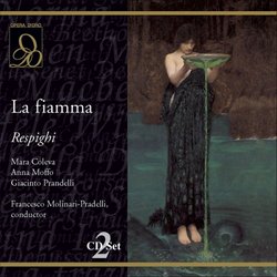 Respighi: La fiamma