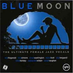 Blue Moon-the Ultimate Female Jazz Vocals