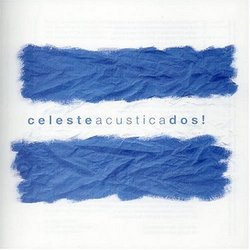 Celeste Acusticados