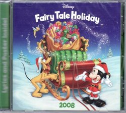 Disney Fairy Tale Holiday - 2008 CD Collection Includes World Premier Song " Tinker Bell In Neverland "