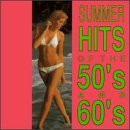 Summer Hits 50's & 60's