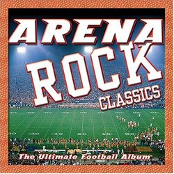 Arena Rock: Ultimate Football Album