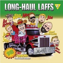 Long Haul Laffs Volume 2