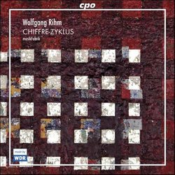 Wolfgang Rihm: Chiffre-Zyklus