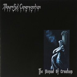 Monad of Creation by Mournful Congregation (2012-10-16)