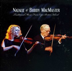 Natalie & Buddy MacMaster - Traditional Music From Cape Breton Island