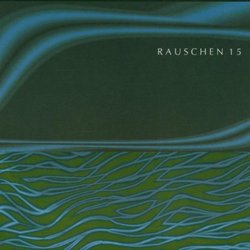 Rauschen 15-Mixed By DJ Jasper